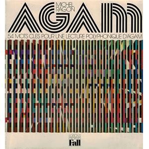 [AGAM] AGAM. 54 mots clés pour une lecture polyphonique d'Agam - Michel Ragon