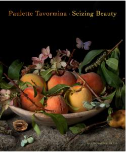 [TAVORMINA] PAULETTE TAVORMINA. Seizing Beauty - Textes de Silvia Malaguzzi, Mark Alice Durant et Anke Van Wagenberg-Ter Hoeven