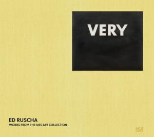 ED RUSCHA. Very. Works from the UBS Art Collection - Catalogue d'exposition dirigé par Mary Rozell (Louisiana Museum of Modern Art, Humlebæk, Danemark, 2018) 