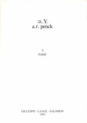 [PENCK] A PARIS - ×. Y. a. r. penck - Catalogue d'exposition de la Galerie Gillespie-Laage-Salomon (Paris, 1982)