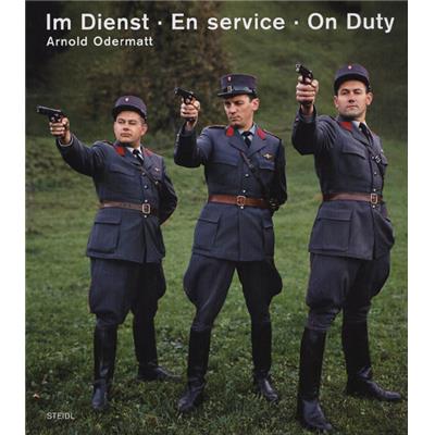 [ODERMATT] IM DIENST. En service . On Duty - Photographies d'Arnold Odermatt. Edité par Urs Odermatt (2e édition)