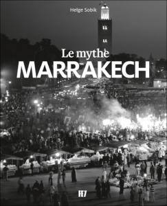 LE MYTHE MARRAKECH - Helge Sobik