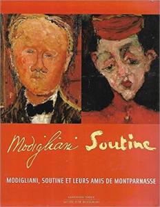 MODIGLIANI, SOUTINE et leurs amis de Montparnasse - Catalogue d'exposition du Muse Juif Hongrois (Budapest, 2003)