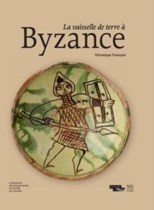 La vaisselle de terre à Byzance - Somogy - Louvre éditions