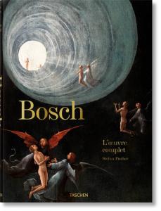 [BOSCH] BOSCH. L'uvre complet - Stefan Fischer