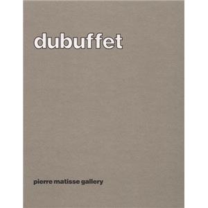 [DUBUFFET] et [MIR] DUBUFFET. Early drawings/collages 1943-1959 - MIRO. Early drawings/collages 1919-1949 (2 titres tte-bche) - Catalogue d'exposition Pierre Matisse Gallery (1981)