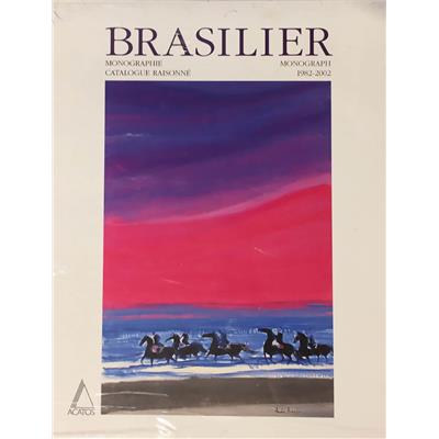 [BRASILIER] ANDRE BRASILIER. Catalogue raisonné 1982-2002, volume I et Monographie 1982-2002 - Xavier de Coulanges, Lydia Harambourg et Roger Bouillot (2 volumes)