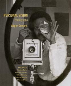 ADGER COWANS. Personal Vision. Photographs - Textes de Gordon Parks, Anthony Barboza, Tuliza Fleming et al.