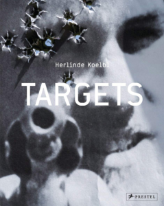 [KOELBL] TARGETS - Photographies de Herlinde Koelbl. Textes de Gerry Adams et Arkadi Babtschenko