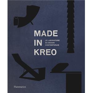 [Design] MADE IN KREO. Le laboratoire du design contemporain - Sous la direction de Clment Diri