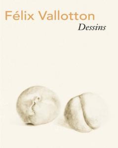 FELIX VALLOTTON. Dessins - Catalogue d'exposition sous la direction de Dieter Schwarz et Christoph Vögele (Suisse, 2012)