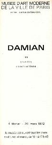 [DAMIAN] DAMIAN. Les Grandes constructions - Catalogue d'exposition du Muse d'Art moderne de la Ville de Paris (1972)