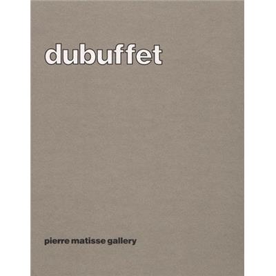 [DUBUFFET] et [MIRÓ] DUBUFFET. Early drawings/collages 1943-1959 - MIRO. Early drawings/collages 1919-1949 (2 titres tête-bêche) - Catalogue d'exposition Pierre Matisse Gallery (1981)