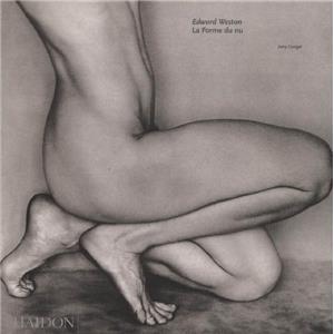 [WESTON] EDWARD WESTON. La Forme du nu - Amy Conger