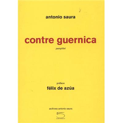 [SAURA] CONTRE GUERNICA. Pamphlet - Antonio Saura