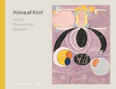 [KLINT] HILMA AF KLINT. Artist, Researcher, Medium - Catalogue d'exposition du Moderna Museet Malmö (2020) 	