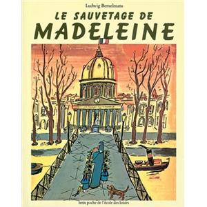 [BEMELMANS] LE SAUVETAGE DE MADELEINE, "Les Lutins" - Texte et illustrations de Ludwig Bemelmans