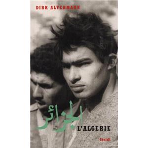 [ALVERMANN] L'ALGERIE - Photographies de Dirk Alvermann