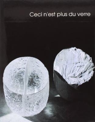 CECI N'EST PLUS DU VERRE - Collectif