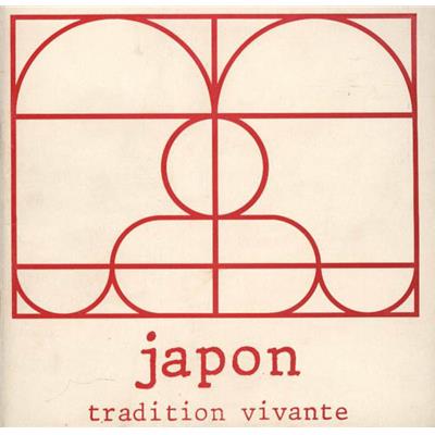 [Asie - Japon] JAPON TRADITION VIVANTE - Collectif. Catalogue d'exposition (Angers, 1976)