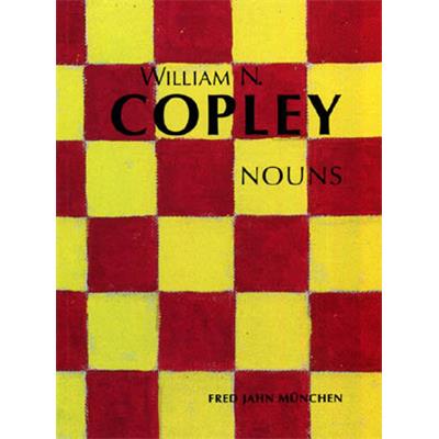 [COPLEY] WILLIAM COPLEY. Nouns - Texte de Siegfried Gohr