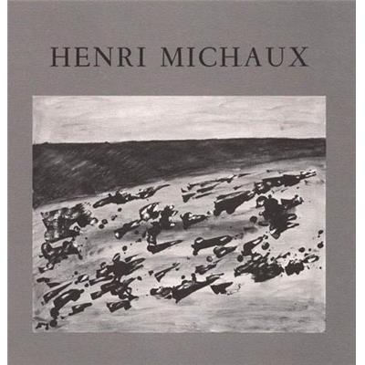 [MICHAUX] HENRI MICHAUX. Oeuvres récentes 1980 - 1982 - Texte d'Yves Peyré. Catalogue d'exposition (Le Point Cardinal, 1982)