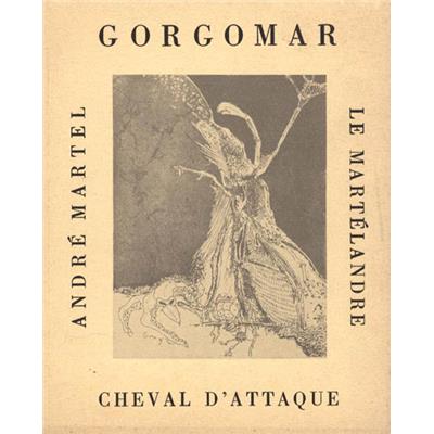 [MARTEL] GORGOMAR - André Martel. Illustrations de Thiéri Foulc