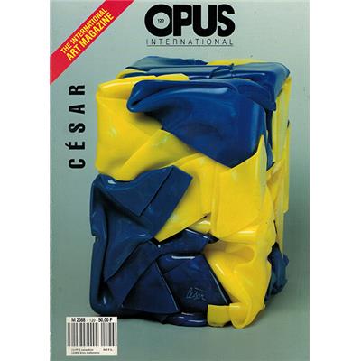 [CÉSAR] OPUS INTERNATIONAL n°120 (juillet-août 1990) - César (couv. de CESAR)