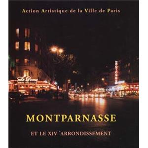 [XIVme arr.] MONTPARNASSE ET XIVme ARRONDISSEMENT, " Paris et son Patrimoine " - Collectif